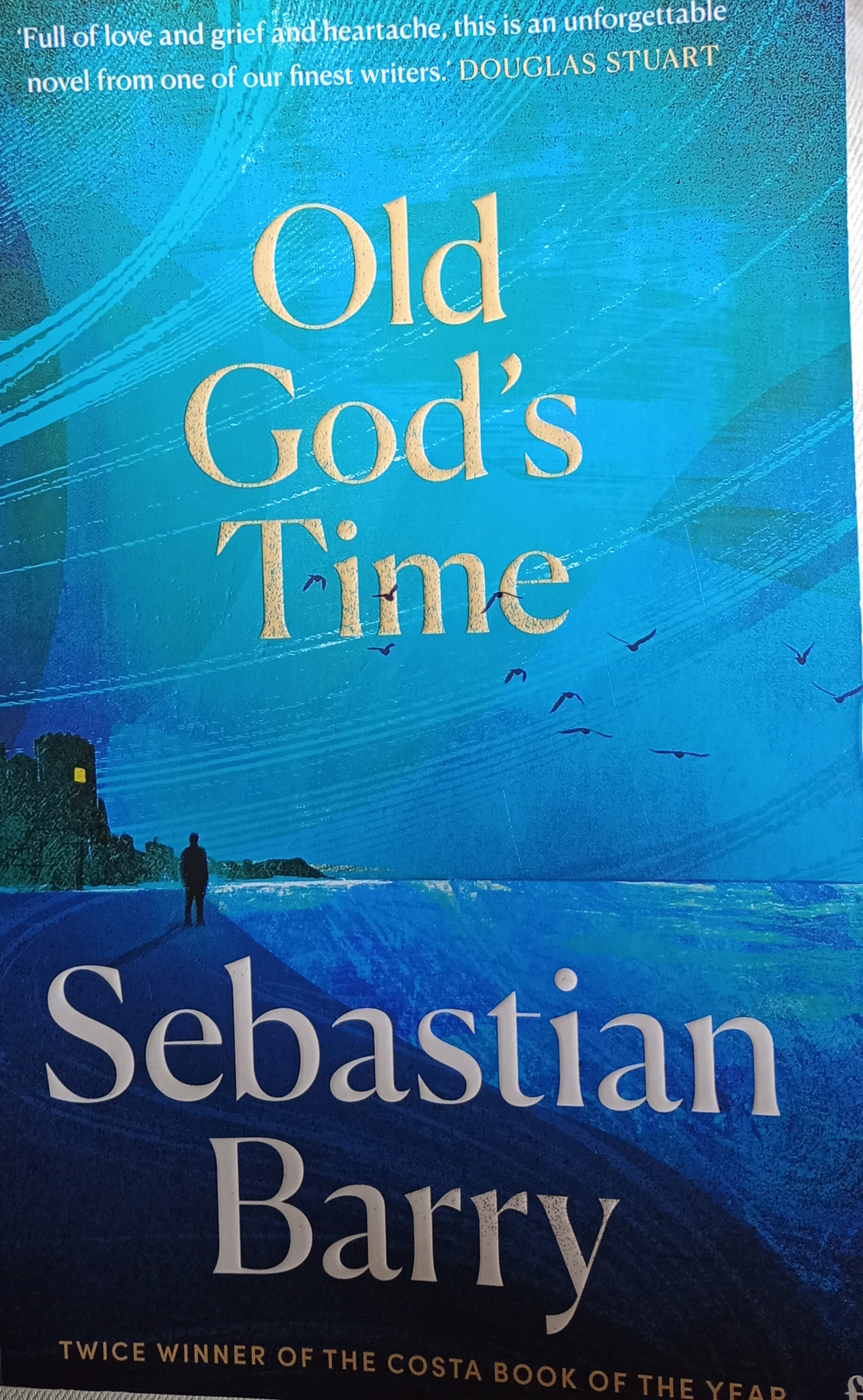 Sebastian Barry: Old God's Time (2023, Faber & Faber, Limited)