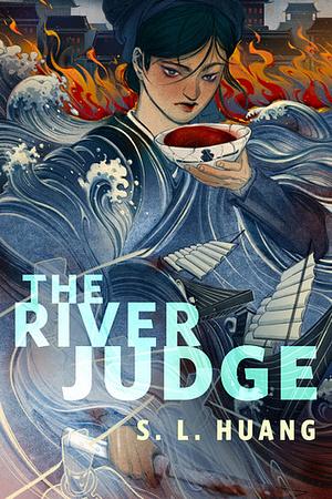 S. L. Huang: The River Judge (EBook, 2024, Tor Books)