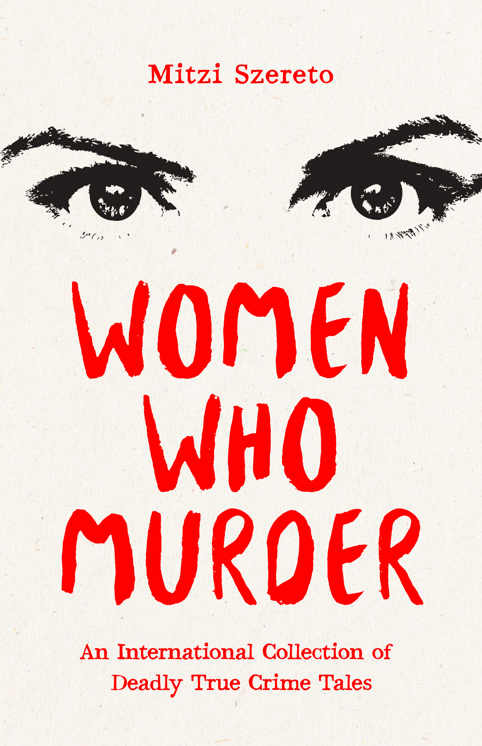 Mitzi Szereto: Women Who Murder (2024, Mango Media)