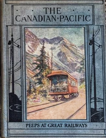 Frederick Arthur Ambrose Talbot: Canadian Pacific Railway (Hardcover, 2018, Creative Media Partners, LLC)