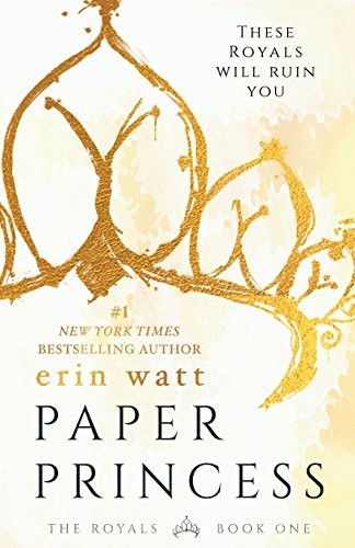 Erin Watt: Paper Princess (Paperback, 2016, EverAfter Romance)