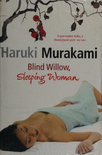 Haruki Murakami: Blind willow, sleeping woman (Harvill Secker)