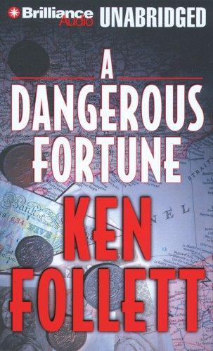 Ken Follett: Dangerous Fortune, A (AudiobookFormat, 2007, Brilliance Audio on CD Unabridged)