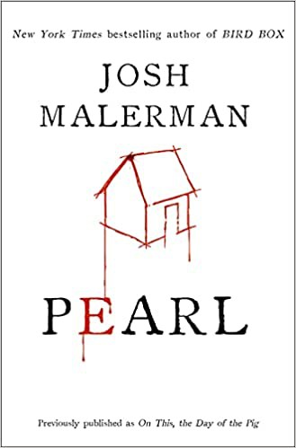 Josh Malerman: Pearl (Hardcover, 2021, Del Rey)