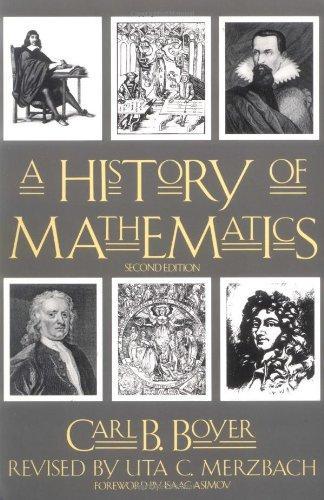 Carl Benjamin Boyer: A History of Mathematics (1991)