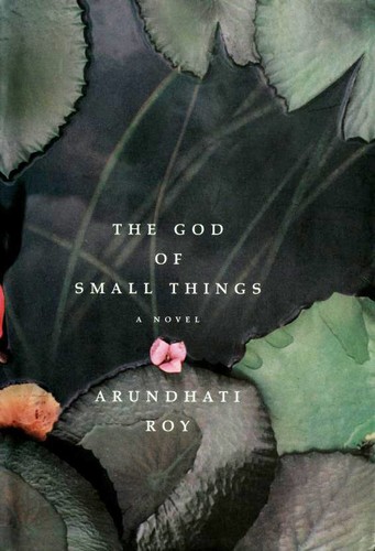 Arundhati Roy: The God of Small Things (Hardcover, 1997, Random House)