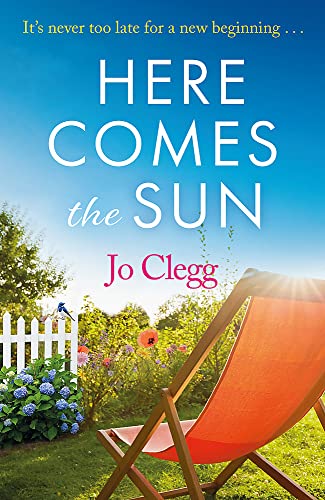 Jo Clegg: Here Comes the Sun (2022, Orion Publishing Group, Limited)