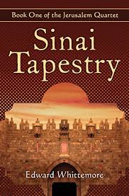 Edward Whittemore: Sinai Tapestry (2013, Open Road Integrated Media, Inc.)