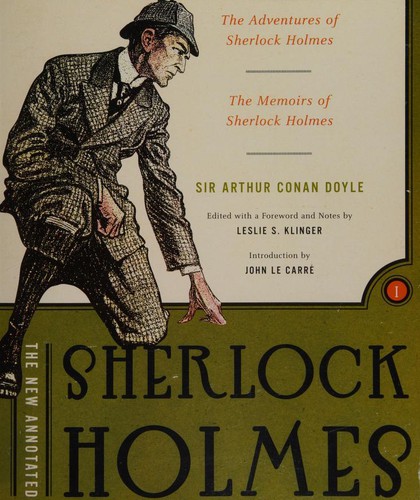 Arthur Conan Doyle: The new annotated Sherlock Holmes: Volume I (Paperback, 2005, W. W. Norton & Company)