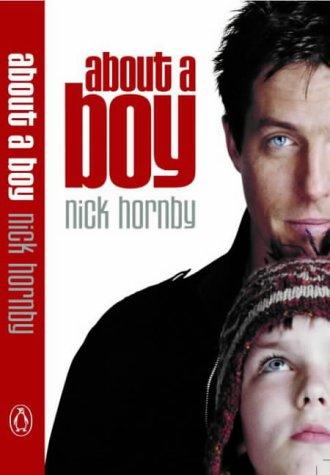 Nick Hornby: About a Boy (2002, Penguin Books Ltd)