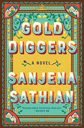 Sanjena Sathian: Gold Diggers (Hardcover, 2021, Penguin Press)