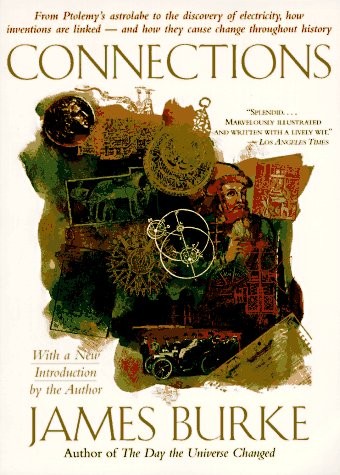 James Burke, Burke, James: Connections (1995, Little, Brown and Company, Little Brown & Co (P))