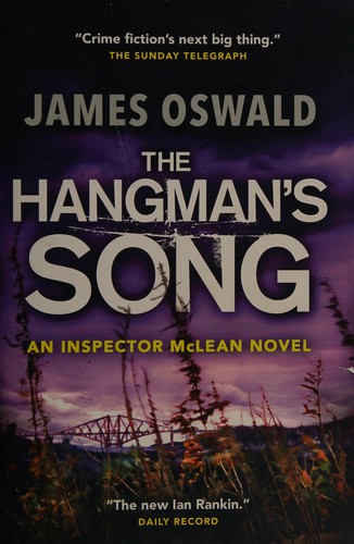 Oswald, James: The hangman's song (2014, HarperCollins)