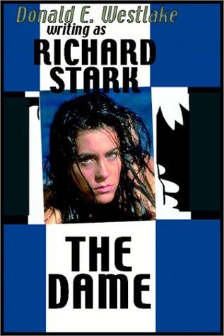 Richard Stark: The Dame (AudiobookFormat, 2000, Books on Tape, Inc.)