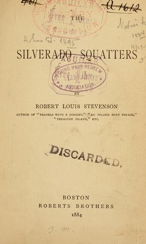 Stevenson, Robert Louis.: The  Silverado squatters (1884, Roberts Brothers)