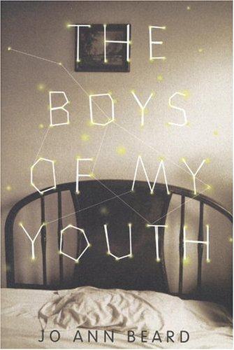 Jo Ann Beard: The boys of my youth (1998, Little, Brown and Co.)