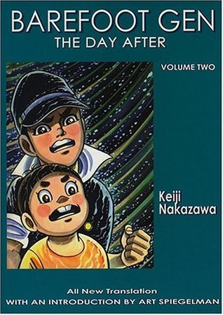 Art Spiegelman, 中沢 啓治: Barefoot Gen Volume Two (2004, Last Gasp)