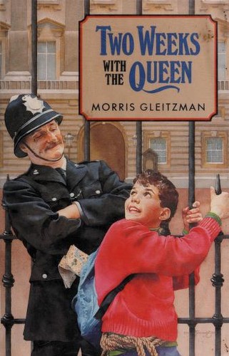 Morris Gleitzman: Two weeks with the Queen (1991, Putnam)