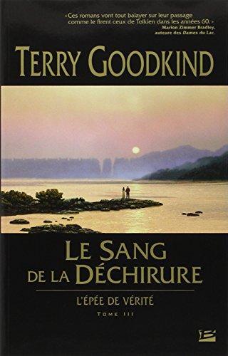 Terry Goodkind: Le sang de la déchirure (Paperback, French language, 2004, Bragelonne)