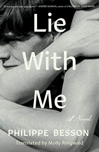 Philippe Besson: Lie With Me (Hardcover, 2019, Scribner)