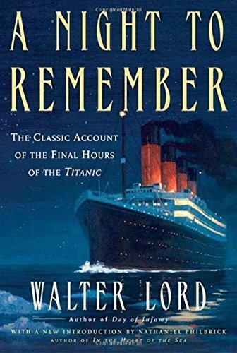 Walter Lord: A Night to Remember (2005)