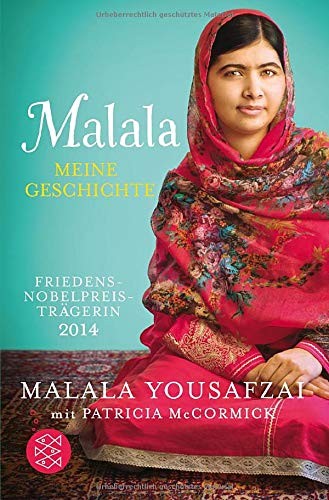 Malala Yousafzai, Patricia Mccormick: Malala. Meine Geschichte (Paperback, German language, 2015, FISCHER KJB)