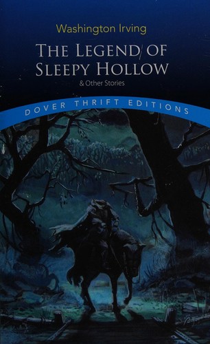 Washington Irving: The legend of Sleepy Hollow and other stories (2008, Dover Publications)