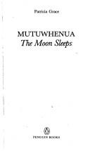 Patricia Grace: Mutuwhenua (Paperback, 1987, Penguin (Non-Classics))