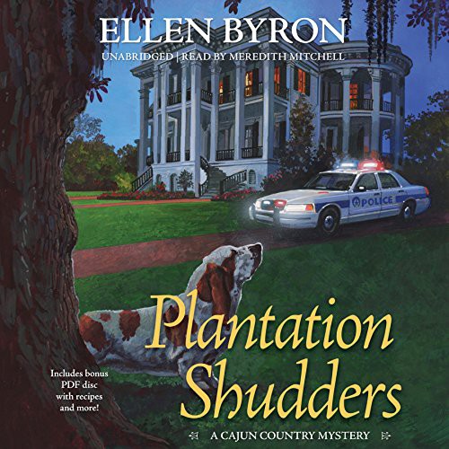 Ellen Byron: Plantation Shudders (AudiobookFormat, 2015, Blackstone Audio, Inc., Blackstone Audiobooks)