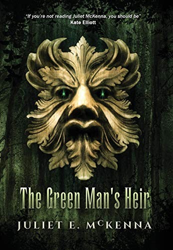 Juliet E. McKenna: The Green Man's Heir (Hardcover, 2019, Wizard's Tower Press)