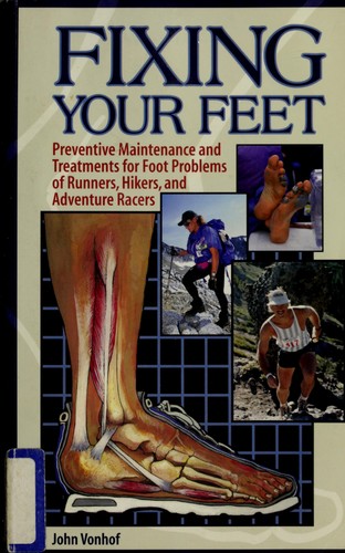 John Vonhof: Fixing your feet (1997, WinePress Pub.)