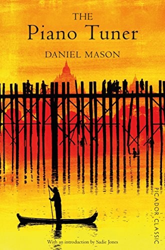 Daniel Mason: The Piano Tuner (Paperback, 2015, Picador, imusti)