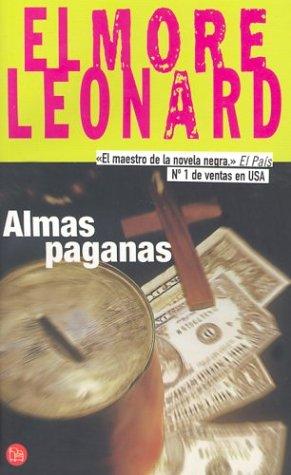 Elmore Leonard: Almas paganas (Paperback, Spanish language, 2002, Punto de Lectura)