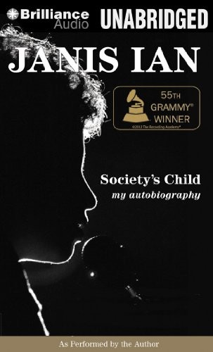 Janis Ian: Society's Child (AudiobookFormat, 2012, Brilliance Audio)