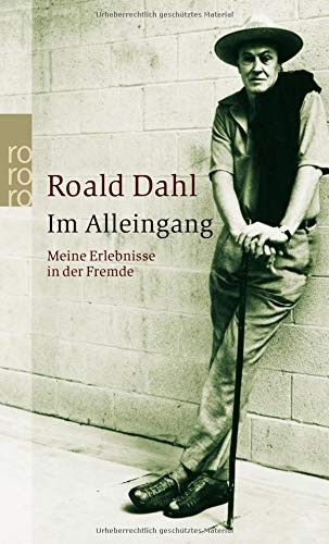 Roald Dahl: Im Alleingang. (Paperback, 2004, Rowohlt Taschenbuch Verla)