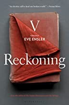 V. (formerly Eve Ensler): Reckoning (2023, Bloomsbury Publishing USA)