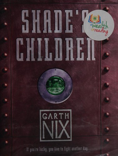 Garth Nix: Shade's children (2006, HarperCollins Children's)