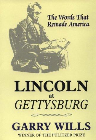 Garry Wills: Lincoln at Gettysburg (1999, G.K. Hall & Co.)