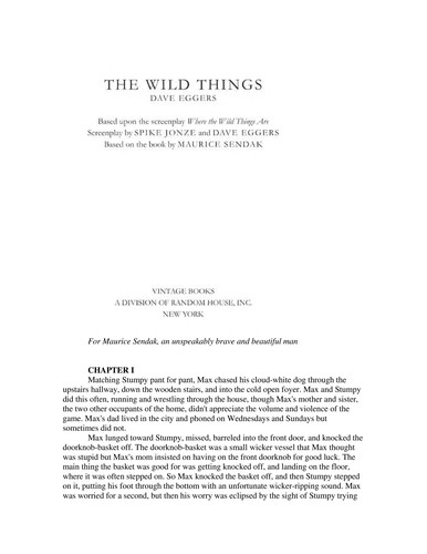 Dave Eggers: The wild things (2010, Vintage Books)