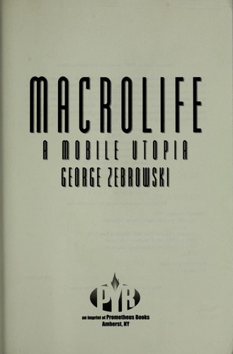 George Zebrowski: Macrolife (1980, Futura Publications)