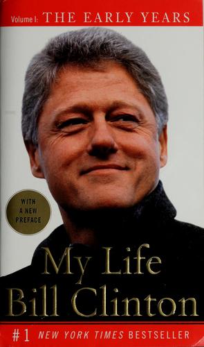 Bill Clinton: My Life (Paperback, 2005, Vintage)