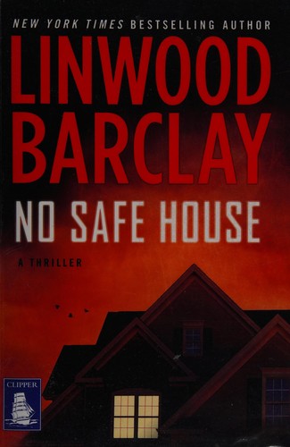 Linwood Barclay: No safe house (2015, WF Howes Ltd)