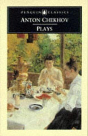 Anton Chekhov: Plays (Penguin Classics) (1954, Penguin Classics)