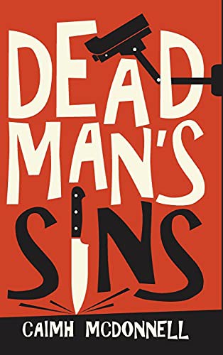 Caimh McDonnell: Dead Man's Sins (Hardcover, 2021, McFori Ink)