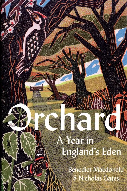 Benedict Macdonald, Nicholas Gates: Orchard (2020, HarperCollins Publishers Limited)