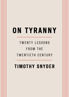 Timothy Snyder: On Tyranny (Paperback, 2017, Crown)