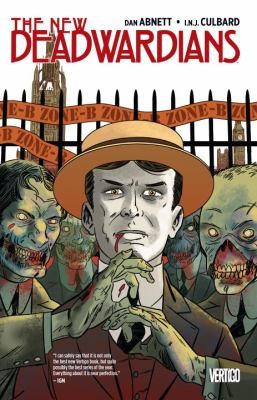 Dan Abnett: The New Deadwardians (2013, DC COMICS, Vertigo)