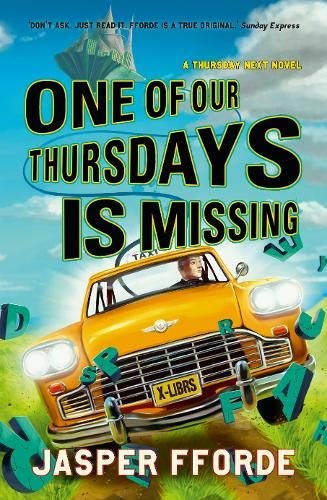 Jasper Fforde: One of Our Thursdays is Missing (Paperback, 2011, Hodder & Stoughton)