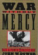 John W. Dower: War without mercy (1986, Pantheon Books)
