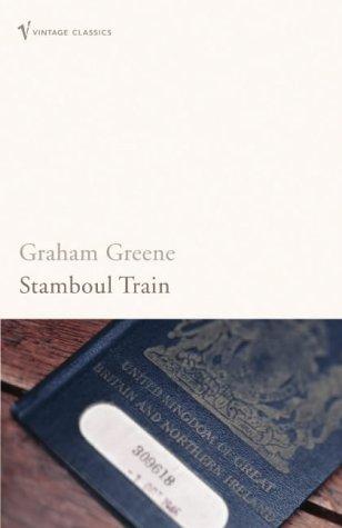 Graham Greene: Stamboul Train (Paperback, 2004, VINTAGE (RAND))